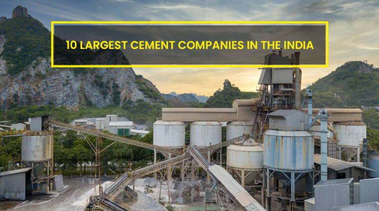 10 Largest Cement Companies in The India
