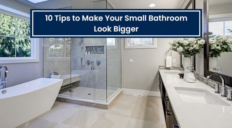 Check 10 Tips To Make Small Bathroom Look Bigger Builders9