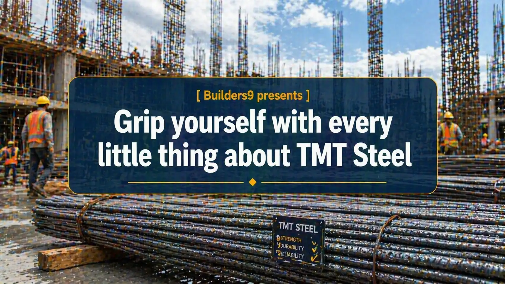 Construction site with stacked TMT steel bars and workers, highlighting strength, durability, and reliability