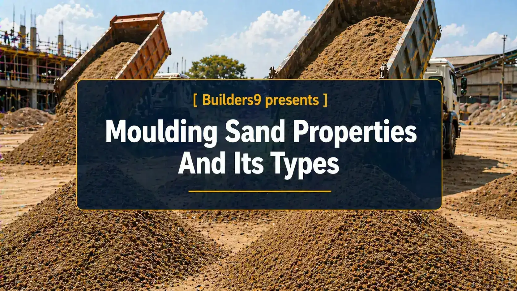 Dump trucks unloading moulding sand at a construction site showing sand piles and material handling