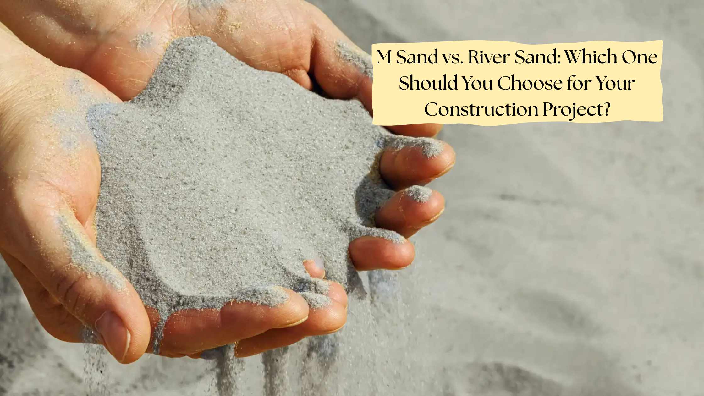 M sand vs River sand