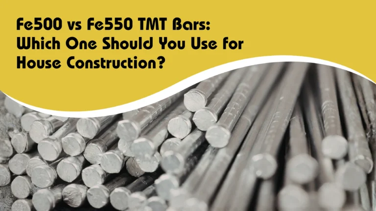 Fe500 vs Fe550 TMT Bars